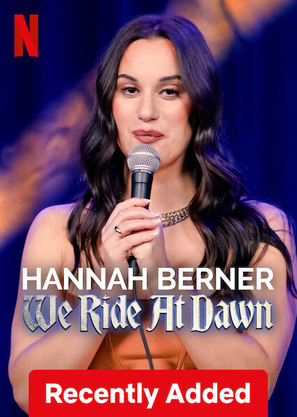 Hannah Berner: We Ride at Dawn on Netflix USA